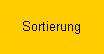 Textfeld: Sortierung